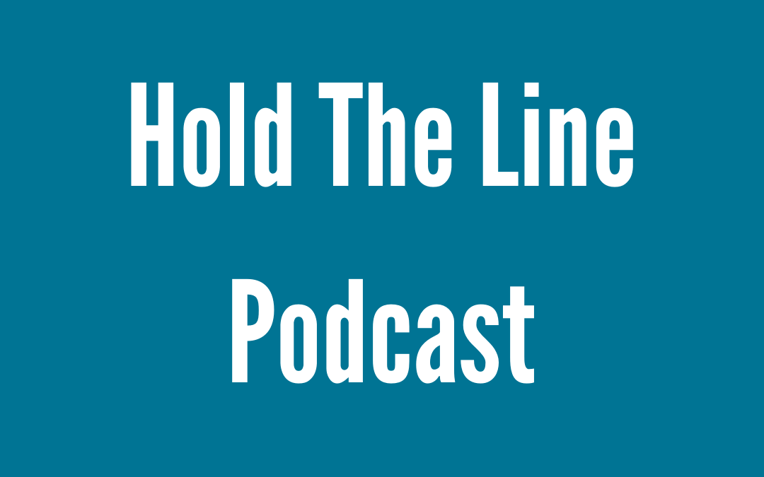 Hold The Line Podcast
