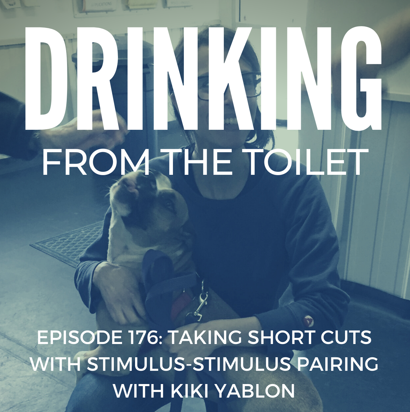 Podcast #176: Taking Short Cuts with Stimulus-Stimulus Pairing with Kiki Yablon