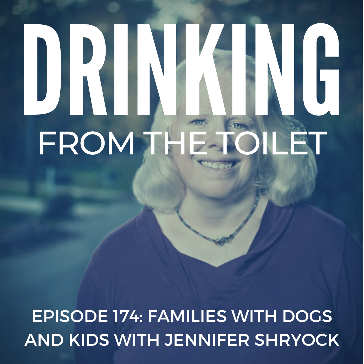 Podcast #174: Families with Dogs and Kids with Jennifer Shryock